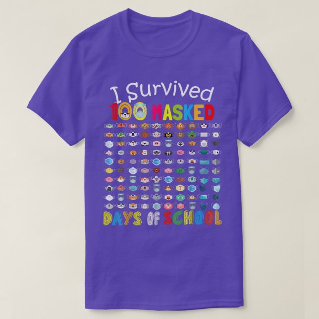 Jag Överlevt 100 Mask-dagar i skolan 100 Funny mas T Shirt (Design framsida)