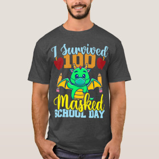 Jag Överlevt 100 Mask School Days Dragon älskare T T Shirt