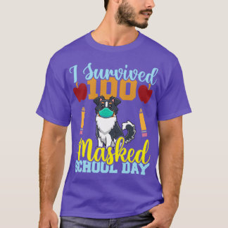 Jag Överlevt 100 Mask School Days Hund älskare Tea T Shirt