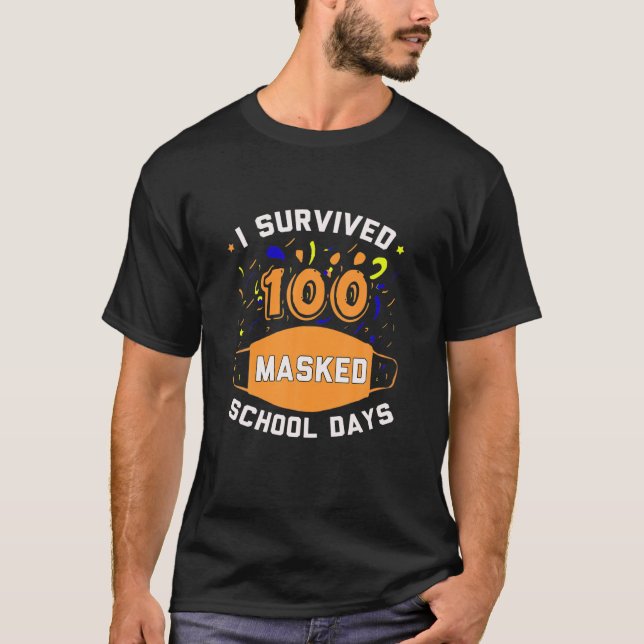 Jag Överlevt 100 Mask School Days Lusnyj 100 Th Da T Shirt (Framsida)