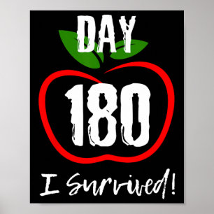 Jag Överlevt 180 dagar - Cute FUNNY Förra skoldage Poster