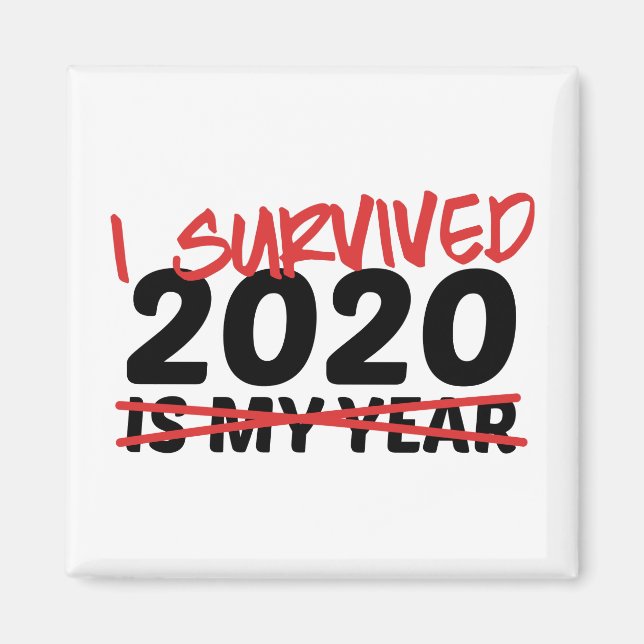 Jag Överlevt 2020 Magnet (Framsidan)