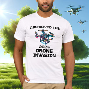 Jag Överlevt 2024 års Drone Invasion T Shirt