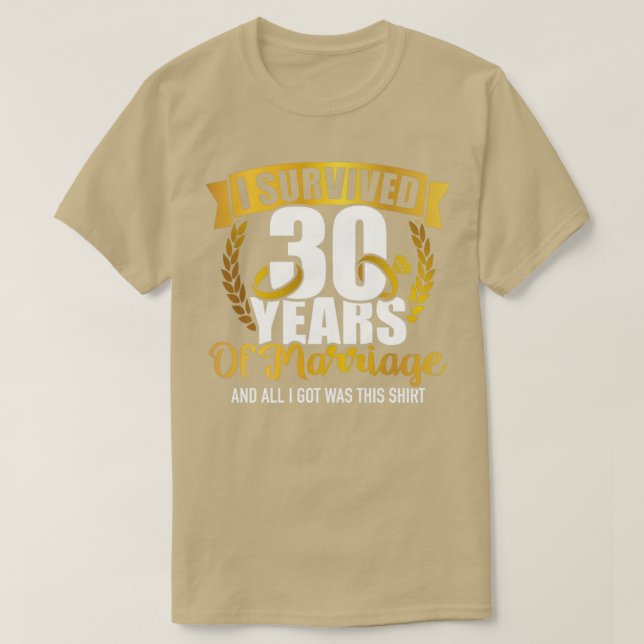 Jag överlevt 30 år giftermål i 30 bröllop a t shirt (Design framsida)