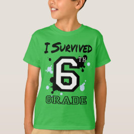 Jag Överlevt 6e Klass T Shirt