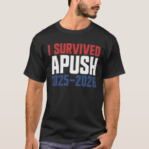 JAG Överlevt APUSH 2025-2026 AP US History APUSH T Shirt