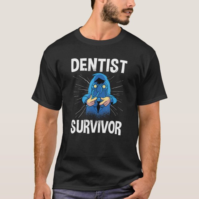 Jag Överlevt besöket till Dentist Survivor. T Shirt (Framsida)