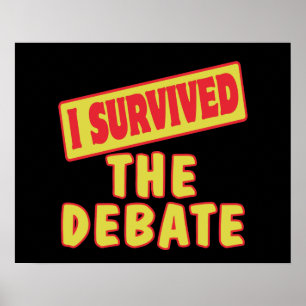 JAG ÖVERLEVT DEBATTEN POSTER