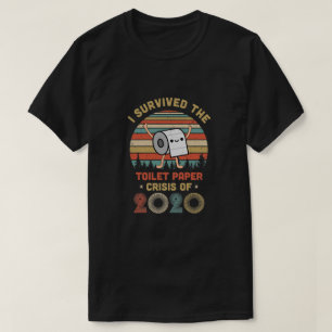Jag Överlevt den Papprare krisen på toaletten fr T Shirt