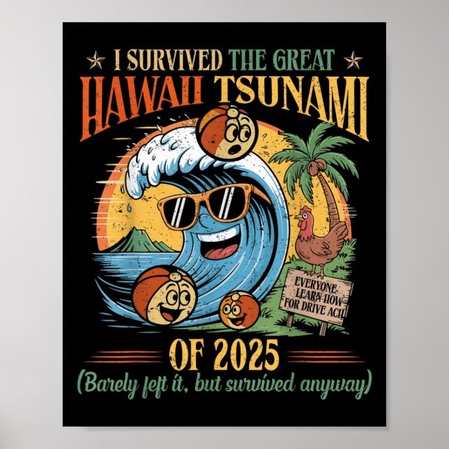 Jag Överlevt den Underbara hawaiitsunamin 2025 Lus Poster (Framsidan)