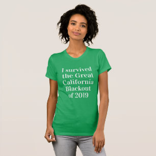 Jag överlevt den Underbara Kalifornien-utpressning T Shirt