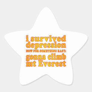 Jag Överlevt Depression - nu ska jag klättra på Stjärnformat Klistermärke