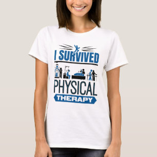 Jag Överlevt fysisk terapiöverlevare T Shirt