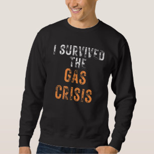 Jag Överlevt gaskrisen i USA Lång Ärmad Tröja
