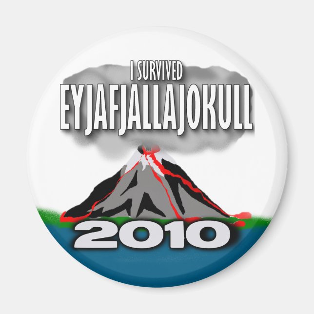 Jag Överlevt Islandet Volcano Magnet (Framsidan)