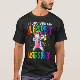 Jag Överlevt min broders magisteruniversitet. T Shirt