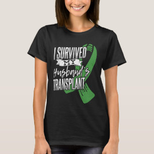 Jag överlevt min donator för transplantationsorgan t shirt
