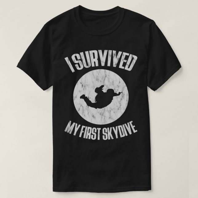 Jag Överlevt Min första Skydive 2 T Shirt (Design framsida)
