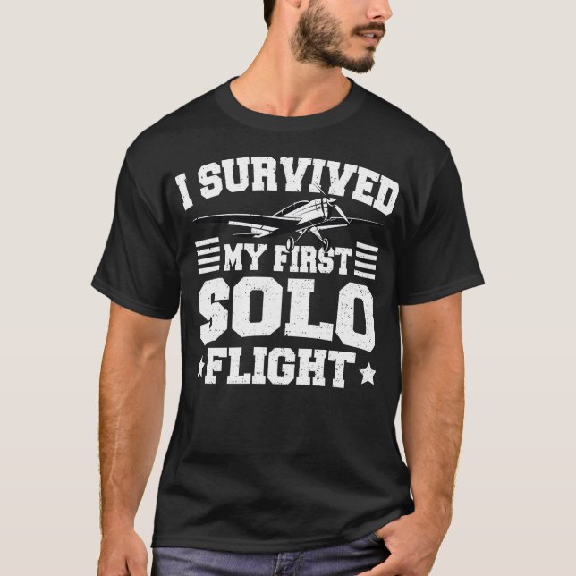 Jag Överlevt min första Solo-flygning - Pilot T Shirt (Framsida)