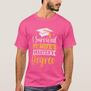 Jag Överlevt min frus magisterexamen - Lönsam fru T Shirt