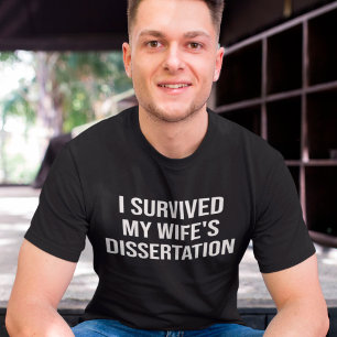 Jag Överlevt min frus Phd Dissertation Studenten T Shirt