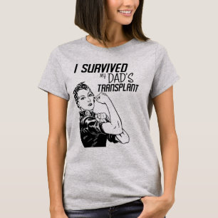 Jag Överlevt min Pappa-transpsplant Funny Caregiv T Shirt