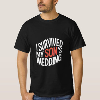 Jag överlevt min sons bröllop t-shirt