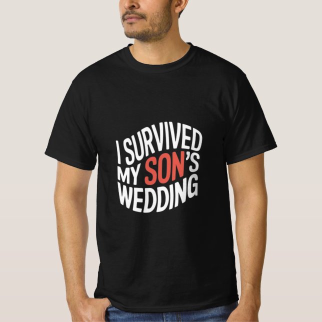 Jag överlevt min sons bröllop t-shirt (Framsida)