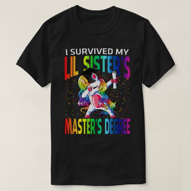 Jag Överlevt min syster mors examen i examen. T Shirt (Design framsida)