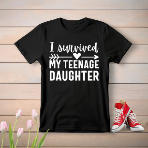Jag Överlevt min tonåldersdotter T Shirt