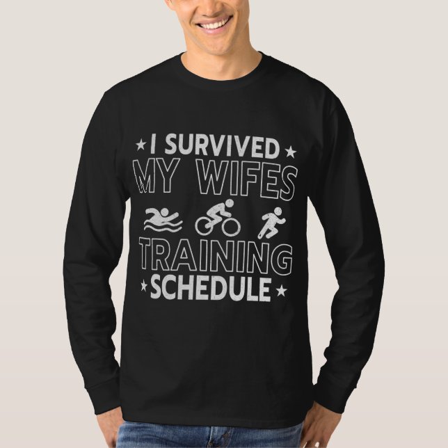 Jag Överlevt min utbildningsplan för Wifes Triathl T Shirt (Framsida)