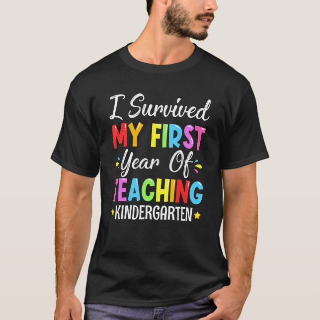 Jag Överlevt mitt första år för att undervisa i Ki T Shirt (Framsida)