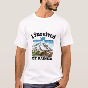 Jag Överlevt Mt Rainier, Washington T Shirt
