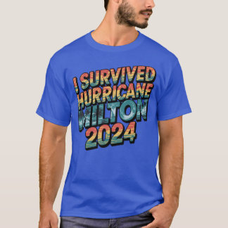 Jag överlevt orkanen Milton Florida i oktober 2024 T Shirt