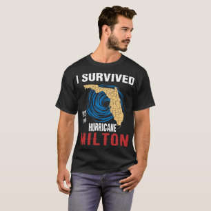 Jag Överlevt orkanen Milton i oktober 2024 T Shirt