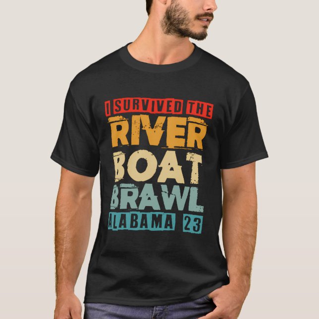 Jag Överlevt Riverboat Brawl Alabama Funny Montg T Shirt (Framsida)