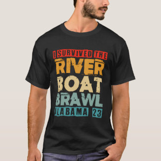Jag Överlevt Riverboat Brawl Alabama Funny Montg T Shirt