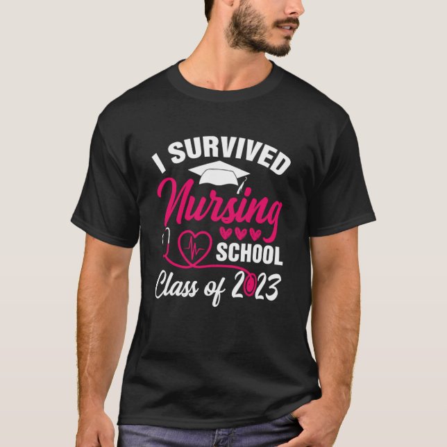 Jag Överlevt sjuksköterskeskolan Studenten 2023 T Shirt (Framsida)