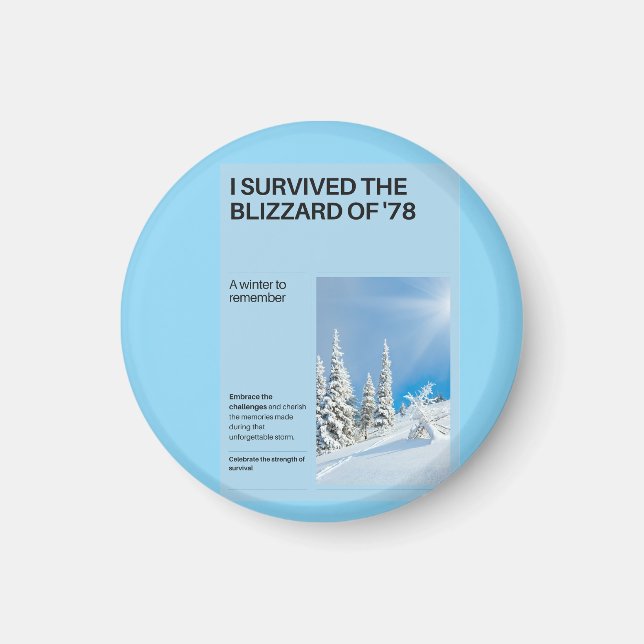 Jag Överlevt Snöstorm 1978 Magnet (Framsidan)