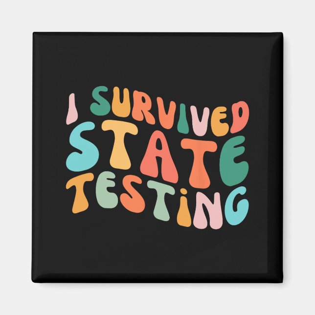 Jag Överlevt tillståndstestning av Student-tillstå Magnet (Framsidan)