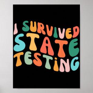 Jag Överlevt tillståndstestning av Student-tillstå Poster
