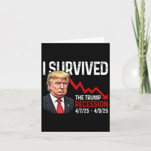 Jag Överlevt Trumprecessionen 4725 4925 Trump Rec. Kort