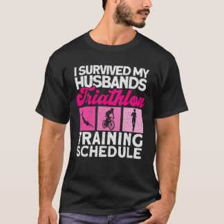Jag Överlevt utbildningsschemat för Make Triathlon T Shirt