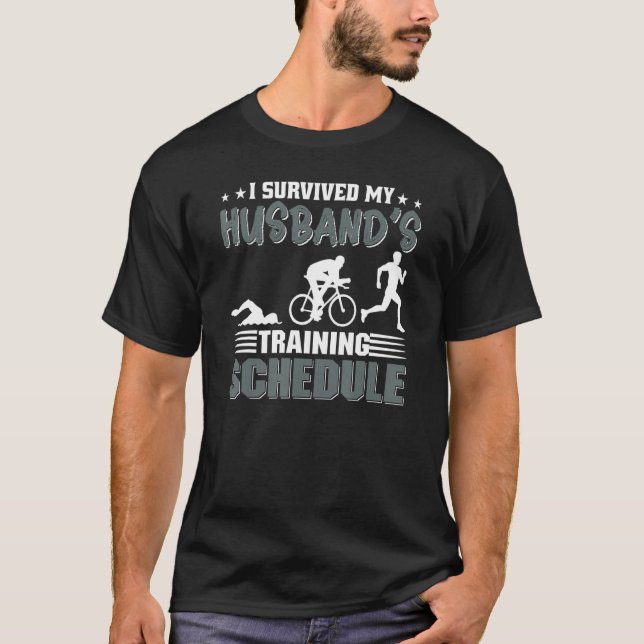 Jag Överlevt utbildningsschemat för Make Triathlon T Shirt (Framsida)