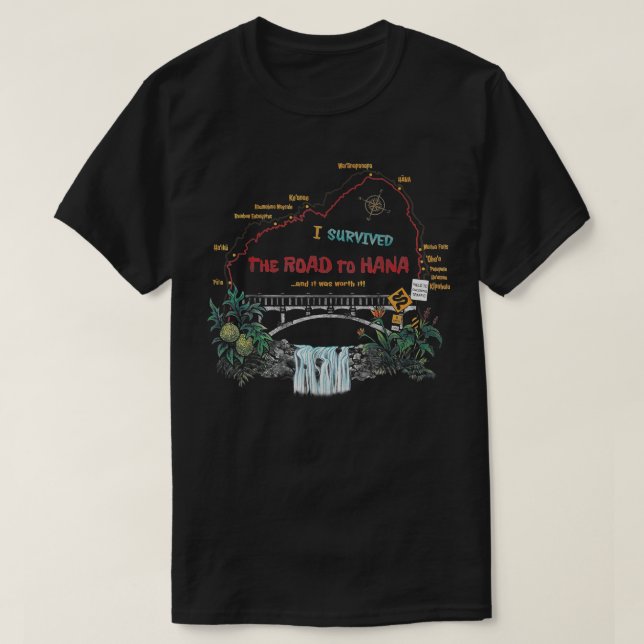 Jag Överlevt väg till Hana Maui Island Hawaiian Be T Shirt (Design framsida)