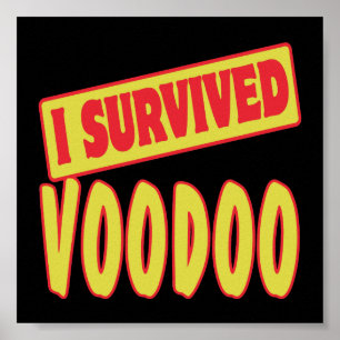 JAG ÖVERLEVT VOODOO POSTER