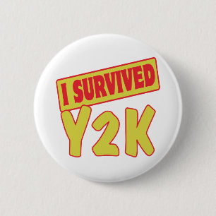 JAG ÖVERLEVT Y2K KNAPP