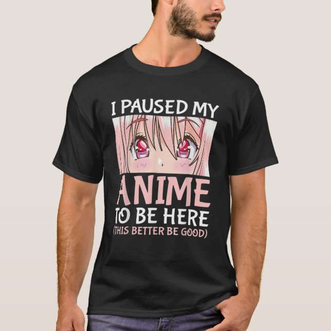 Jag pajade djuret för att vara här Otaku Anime T Shirt (Framsida)