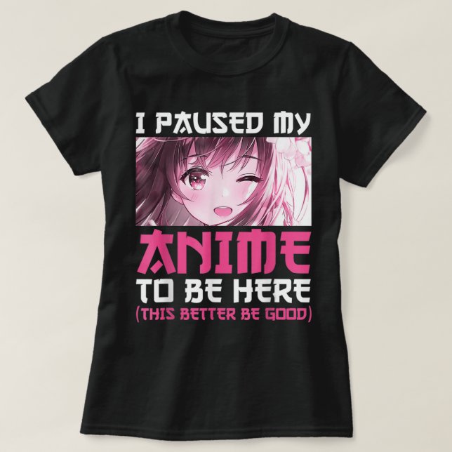 Jag pajade djuret för att vara här Roligt Otaku An T Shirt (Design framsida)