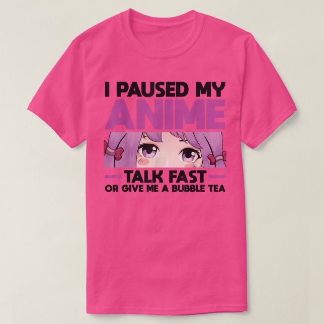 Jag pajade min Anime Ge en Bubble Tea Anime T Shirt (Design framsida)